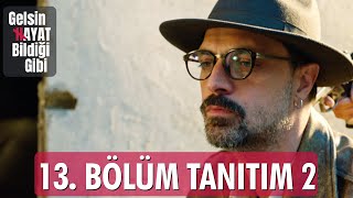 Gelsin Hayat Bildiği Gibi – 13Bölüm Tanıtım 2 [upl. by Devy]