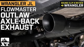 Jeep Wrangler JL Flowmaster Outlaw AxleBack Exhaust Sound Clip amp Review [upl. by Mccall]