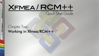 XfmeaRCM 8 Quick Start Guide Chapter 20 Working in XfmeaRCM [upl. by Gough]