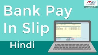 Bank Pay in Slip In Marg ERP Hindi [upl. by Ainerol134]