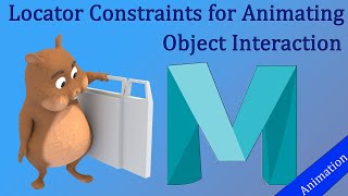 How to use Locator Constraints for Animating Object Interaction in Maya [upl. by Garin]