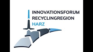 Innovationsforum 2024 Recyclingregion Harz [upl. by Liss]