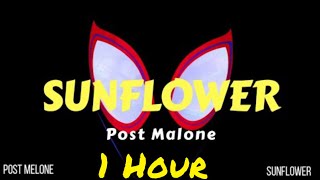 Post Malone Swae Lee  Sunflower  1 Hour [upl. by Ivad]