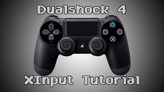 Dualshock 4 Controller XInput Tutorial [upl. by Adnarim]