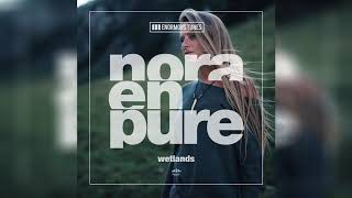 Nora En Pure  Wetlands [upl. by Iralam941]