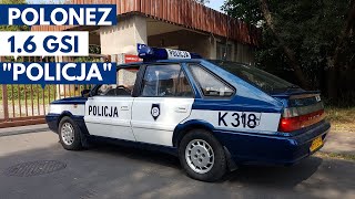 Polonez 16 GSI POLICJA  FSOservicepl  Radiowozypl  100 KLASYKÓW [upl. by Cicily]