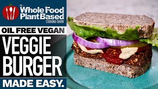 THE VEGGIE BURGER YOUVE BEEN WAITING FOR 🍔 Glutenfree oilfree vegan amp absolutely delicious [upl. by Rees]