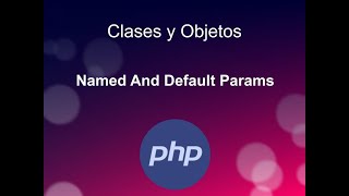 43  Default Params  Named Params  Curso PHP [upl. by Dnaletak]