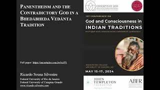 Ricardo S Silvestre  Panentheism and the Contradictory God in a Bhedābheda Vedānta Tradition [upl. by Ecirted]