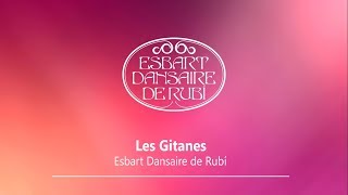 Les Gitanes dEsbart de Rubí [upl. by Nared]