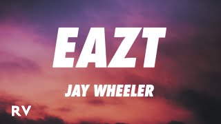 Jay Wheeler  EaZt LetraLyrics [upl. by Attevroc]