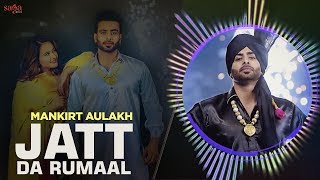 Jatti Hikk Naal La La Ke Paundi Boliyan  Mankirt Aulakh  Latest Punjabi Songs 2019  Bhangra Songs [upl. by Mehcanem84]