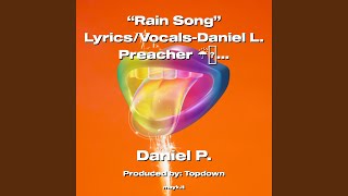 Rain Song LyricsVocals L Preacher [upl. by Assenev698]