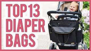 Best Diaper Bag – TOP 13 Diaper Bags [upl. by Miun437]