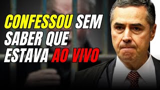 BARROSO CONFESSA TUDO SOBRE LULA SEM SABER QUE ESTAVA AO VIVO [upl. by Aiclid256]