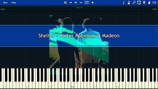 Shelter  Porter Robinson amp MadeonTheIshterPiano Tutorial [upl. by Naitsirhk]