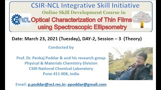 DAY 2 Session –3 Theory Spectroscopic Ellipsometry Workshop March 23 2021 [upl. by Namwob516]