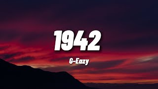 GEazy  1942 ft Yo Gotti YBN Nahmir Lyrics [upl. by Jowett]