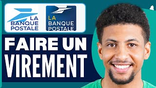 Comment Faire Virement La Banque Postale  Faire Un Virement Instantané La Banque Postale En 2024 [upl. by Dougherty668]