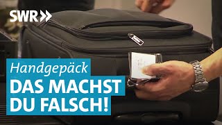 Damit alles glatt läuft Die wichtigsten Regeln für das Handgepäck [upl. by Alraep]