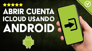 Cómo CREAR una CUENTA ICLOUD DESDE ANDROID  Tutorial Detallado y Práctico 📱 [upl. by Ries]