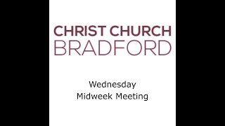 Midweek Meeting  Wednesday 1st May 2024  Jeremiah 10v116 [upl. by Merril38]