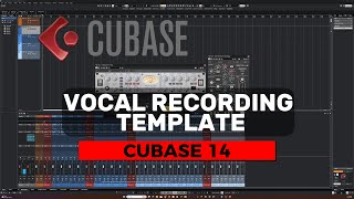 Vocal Recording Template for Cubase 14 [upl. by Leonardo]