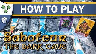 How to play Saboteur the Dark Cave [upl. by Jerrol992]