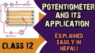 Potentiometer and its application  NEB  Class 12 [upl. by Etnohc994]