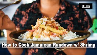 How to Cook Jamaican Rundown aka Run Dung with Shrimp  Recipe Video [upl. by Enomas]