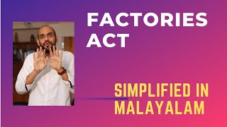 FACTORIES ACT BY SHABEERALI ACMA ACS [upl. by Almire]