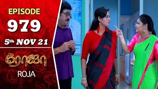 ROJA Serial  Episode 979  5th Nov 2021  Priyanka  Sibbu Suryan  Saregama TV Shows Tamil [upl. by Ynnaf]