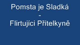 Pomsta je sladká  Flirtujíci Přítelkyně [upl. by Hsirt]