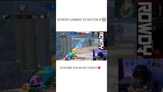 Rowdy Gaming VS Souvik D ☠️ bgmi bgmishorts pubgmobile pubgm rowdygaming souvikd gaming [upl. by Wolenik]