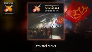 Nadau  Morlana Zenith de Pau 2017 Nadau  Cadena Oficiau [upl. by Krasnoff]