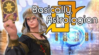 Basically Astrologian  FFXIV [upl. by Noryahs814]