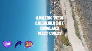 AMAZING VEIW SALDANHA BAY HOOGLANDdailyvlogdayinmylifefypforyouwestcoast [upl. by Paddy]