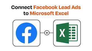 How to Connect Facebook Lead Ads to Microsoft Excel  Easy Integration [upl. by Oswin]