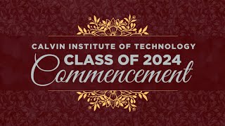 Calvin Institute of Technology  Commencement 2024  23 Agustus 2024 [upl. by Pember]