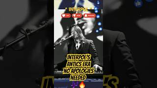 Interpols Antics Era No Apologies Needed 🎶🔥 [upl. by Dar]