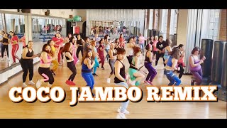 COCO JAMBO REMIX  Zumba  Dance Fitness  Workout Dance [upl. by Nahtnamas]