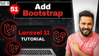 Laravel 11 tutorial in Hindi 51 Add Bootstrap [upl. by Atinram]