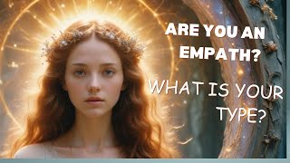 Are You an EmpathWhat Type of Empath are You [upl. by Llenaj]