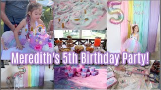 Merediths 5th Birthday Party Unicorn Party Prep Easy Ways to Elevate A Party amp Have Fun [upl. by Oicneconi]