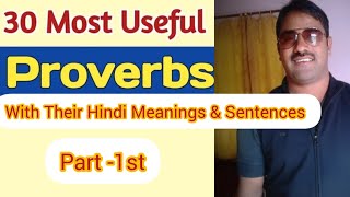 Useful Common Proverbs ll English Proverbs With Their Hindi Meanings ll Part 1st [upl. by Attenat518]