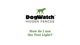 How do I use the DogWatch® test light [upl. by Rapsac276]