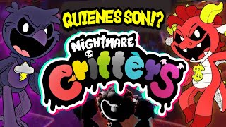 ¿PERO QUIENES SON LOS NIGHTMARE CRITTERS [upl. by Newob]