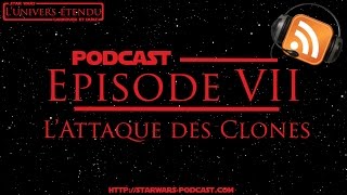 Episode 07  Attaque des clones audio [upl. by Fromma]