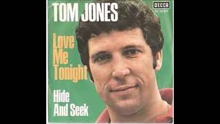 TOM JONES  LOVE ME TONIGHT 1969 [upl. by Reinnej]