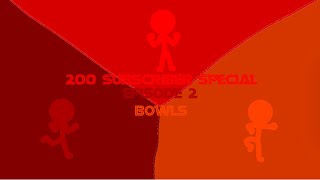 200 Subscriber Special Episode 2  Bowls [upl. by Arihk]